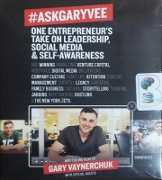 AskGaryVee - One Entrepreneur's Take on Leadership, Social Media and Self-Awareness written by Gary Vaynerchuk performed by Gary Vaynerchuk on CD (Unabridged)